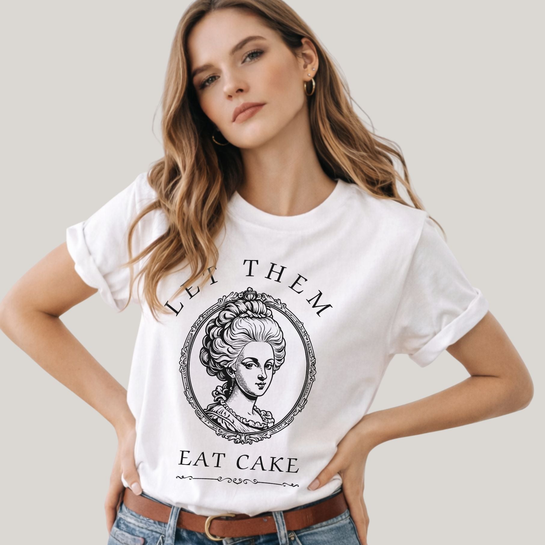 Marie Antoinette Let Them Eat Cake shirt in white Bella Canvas graphic tee with vintage French queen portrait design.