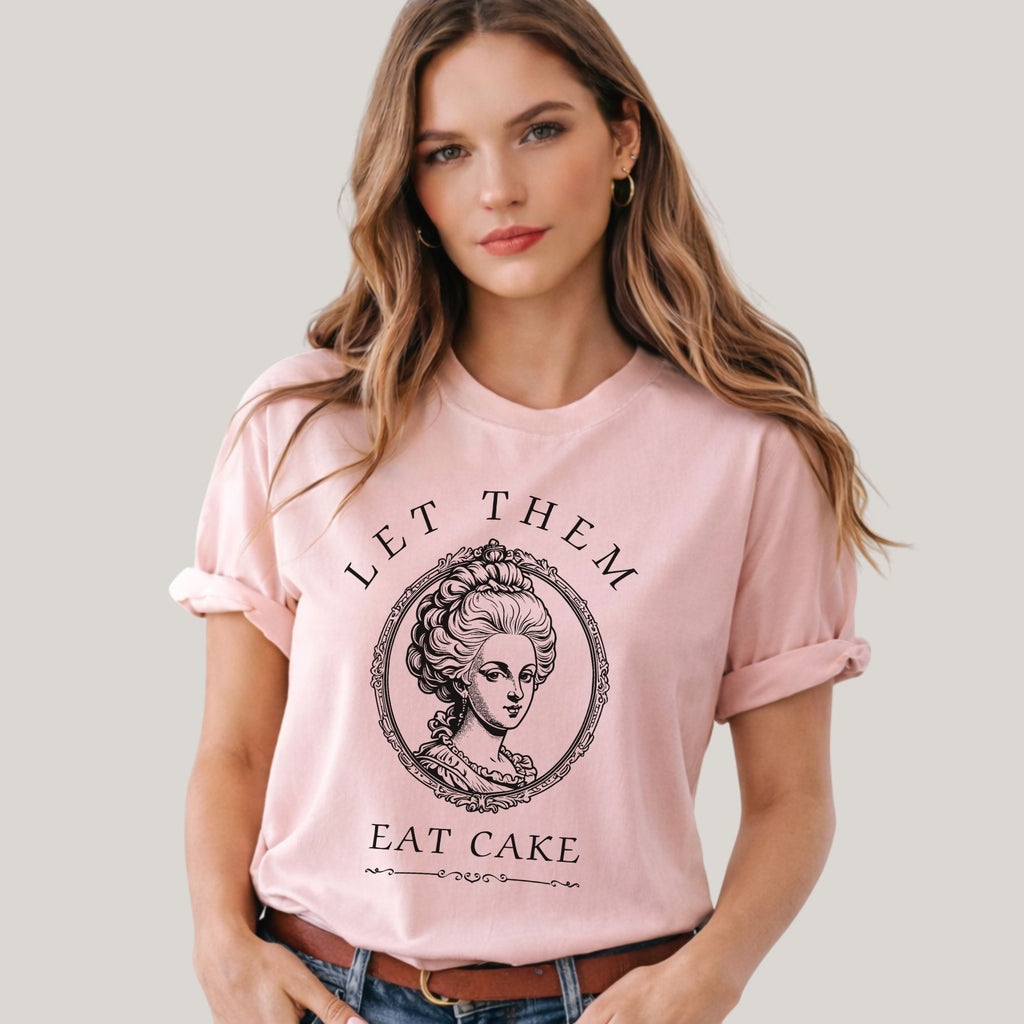 Marie Antoinette Let Them Eat Cake shirt in soft pink Bella Canvas graphic tee with vintage French queen portrait design.